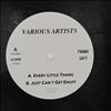 Various Artists (Soul For Real / Levert Sean (son of Levert Eddie (O'Jays)) -- Every Little Thang / Just Can't Get Enuff (1)
