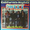 Sweet -- California Nights - Snow Me The Way (1)