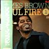 Brown James & The Famous Flames -- Soul Fire 1 (2)