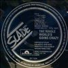 Slade -- Whole World's Going Crazy - Bonnie Charlie (1)