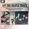 Martin George and His Orchestra -- Off The Beatle Track (1)