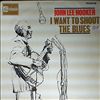 Hooker John Lee -- I want to shout the blues (2)
