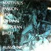 Beckmann F./Schulze S./Lemnitz T./Erb K./Thomanerchor and Gewandhausorchester Leipzig (cond. Ramin G.) -- Bach J.S. - Matthaus Passion BWV 244 (Ausschnitte) (1)