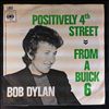 Dylan Bob -- Positively 4th Street - From A Buick 6 (1)
