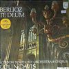 London symphony orchestra & chorus --  Berlioz te Deum (1)