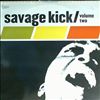 Kick Savage -- Vol.Two (1)