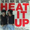 Wee Papa Girl Rappers feat. Two men & A Drum Machine -- Heat It Up / Wee papa girl raperrs / Flaunt it (1)