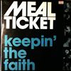 Meal Ticket (Finlayson Willy - ex-vocal Writing On The Wall + Session Manfred Mann’s Chance 1980) -- Keepin' The Faith (2)