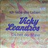 Leandros Vicky -- Ich Liebe Das Leben - Du Bist Der Mann (1)
