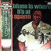 Spann Otis -- Blues Is Where It's At (3)