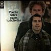 Simon & Garfunkel -- Puente Sobre Aguas Turbulentas (Bridge Over Troubled Water) (1)