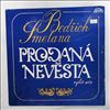 Chorus and Orchestra Of The Prague National Theatre (cond. Chalabala Z.) -- Smetana B. - Prodana Nevesta - Scenes From The Opera (The Bartered Bride) (Сметана Б.) (2)