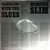 Slim Memphis -- Travelling with the blues (2)