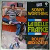 Worthing Sonny -- La belle france/Round and round (1)