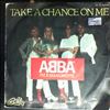 ABBA -- Take A Chance On Me / I'm A Marionette (1)