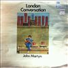 Martyn John -- London conversation (2)