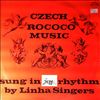 Linha Singers -- Czech Rococo Music (Sung In Jazz Rhythm) (1)