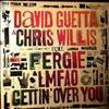 Guetta David & Willis Chris Feat. Fergie & LMFAO -- Gettin' Over You (2)