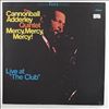 Adderley Cannonball Quintet -- Mercy, Mercy, Mercy! - Live At "The Club" (2)