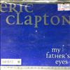 Clapton Eric -- My Father's Eyes (2)