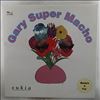 Sukia -- Gary Super Macho (1)