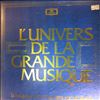 Amadeus-Quartet/Aronowitz C./Pleeth W./Quartet Drolc/Eschenbach C./Leister K./Donderer G./Melos Quartet/Quartet de Trieste -- L'univers de la grande musique: La Musique de Chambre Romantique - Schubert, Brahms, Schumann, mendelssohn, Debussy, Ravel (1)