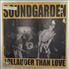Soundgarden -- Lollauder Than Love (1)