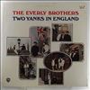 Everly Brothers -- Two Yanks In England (1)
