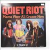 Quiet Riot -- Mama Weer All Crazee Now / Love's A Bitch / Bad Boy (2)