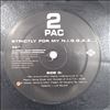 2 Pac (Shakur Tupac (Makaveli) / 2 Pak / 2Pac) -- Strictly 4 My N.I.G.G.A.Z... (1)