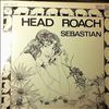 Sebastian (Agnello Sebastian) -- Head Roach (3)