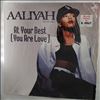 Aaliyah -- At Your Best (You Are Love) (1)