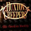 Huxton Creepers -- So This Is Paris (2)