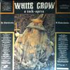 U.Rybchinsky/G.Tatarchenko -- "White Crow". Rock-Opera (2)