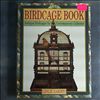 Birdcage Book -- Antique Birdcages for the contemporsry coolector (Leslie Garisto) (2)