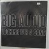 Big Audio (Big Audio Dinamite / BAD / B.A.D.) -- Looking For A Song (2)