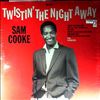 Cooke Sam -- Twistin' The Night Away (1)