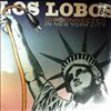 Los Lobos -- Disconnected In New York City (2)