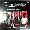 Horseflies -- Hush Little Baby (2)