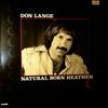 Lange Don -- Natural born heathen (2)