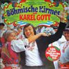 Gott Karel (Готт Карел) -- Bohmische Kirmes (1)