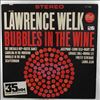 Welk Lawrence -- Bubbles In The Wine (2)