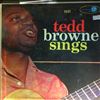 Browne Tedd -- Browne Tedd Sings (2)