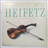 Heifetz Jascha, RCA Victor Symphony Orchestra (cond. Steinberg W./Solomon I.) -- Chausson - Poeme; Sarasate - Zigeunerweisen; Saint-Saens - Introduction And Rondo Capriccioso; Conus - Concerto In E-moll (1)