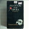 Phantom Of The Opera -- Original Novel (Gaston Leroux) (2)