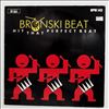 Bronski Beat -- Hit That Perfect Beat / I Gave You Everything (2)