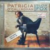 O`Callaghan Patricia -- Slow fox (2)