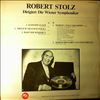 Wiener Symphoniker (dir. Stolz R.) -- Stolz Robert Dirigiert Die Wiener Symphoniker Vol. 1 - Melodie Eines Lebens (1)