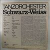 Tanzorchester Schwarz-Weiss -- Uberreicht Vom Tanzorchester Schwarz-Weiss (1)
