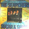 Searchers -- Sugar And Spice (1)